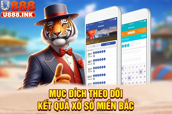 Mục đích theo dõi kết quả xổ số miền Bắc